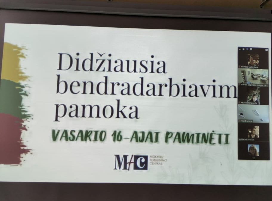 Didžiausia bendradarbiavimo pamoka, skirta Vasario 16-ajai paminėti